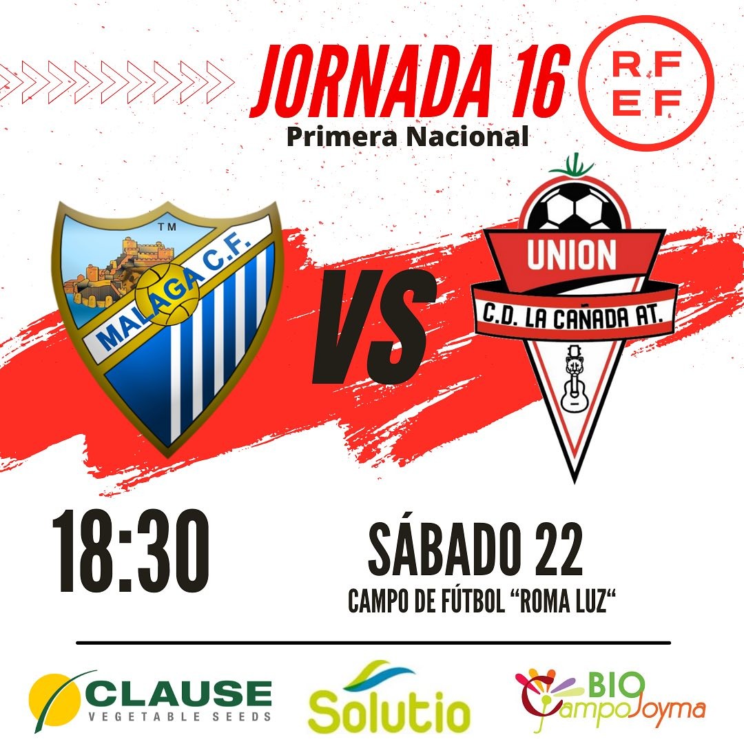 Cartel Málaga CF vs UCD La Cañada Atlético 22-01-22